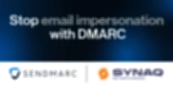SYNAQ Partners with Sendmarc to Strengthen Email Security